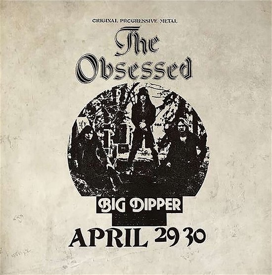Cover for The Obsessed · Live At Big Dipper (authorized Bootleg) - Ltd Ed. (LP) (2020)
