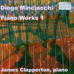 Piano Works 1 - James Clapperton - Muzyka - col legno - 4099702023925 - 21 kwietnia 2006