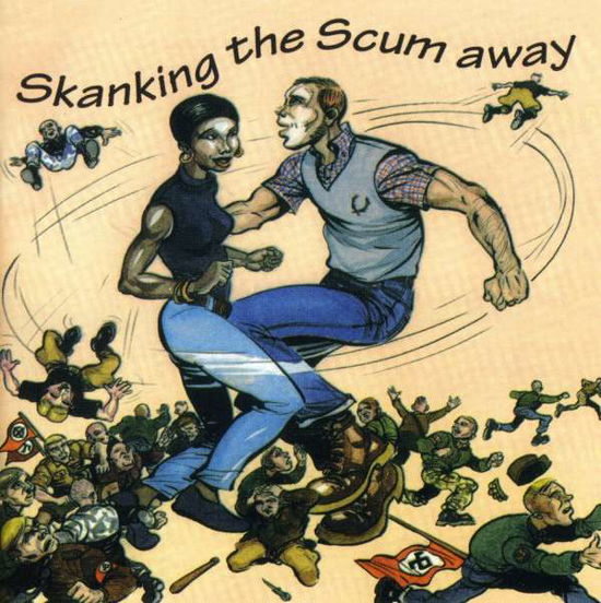 Cover for Skanking The Scum Away (CD) (2008)