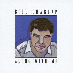 Cover for Bill Charlap · Along with Me &lt;limited&gt; (CD) [Japan Import edition] (2017)