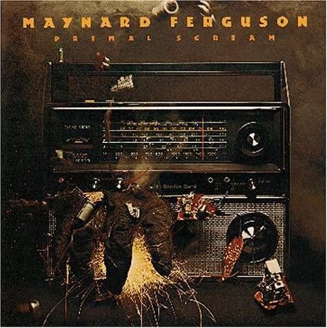 Primal Scream - Maynard Ferguson - Música - SONY MUSIC ENTERTAINMENT - 4547366326925 - 8 de novembro de 2017