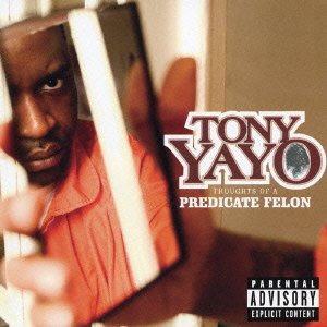 Cover for Tony Yayo · Thoughts of a Predicate Felon (CD) (2005)