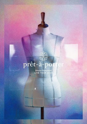 Cover for Shuta Sueyoshi · Shuta Sueyoshi Live Tour 2020 -Pret-A-Porter- (Blu-ray) [Japan Import edition] (2022)