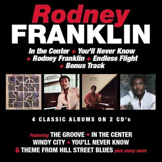 In The Center/ You'll Never Know/ Rodney Franklin/ Endless Flight - Rodney Franklin - Musique - CHERRY RED - 5013929953925 - 10 mai 2019