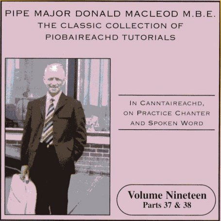 Piobaireachd Tutorial 19 - Donald Macleod - Music - LISMOR - 5014818803925 - August 4, 2011