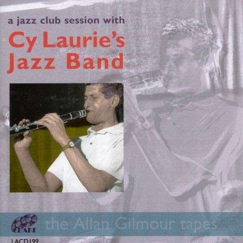 A Jazz Club Session With - Cy Laurie - Muzyka - LAKE - 5017116519925 - 8 listopada 2004