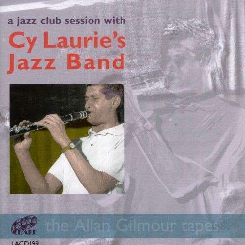 A Jazz Club Session With - Cy Laurie - Musik - LAKE - 5017116519925 - 8. november 2004