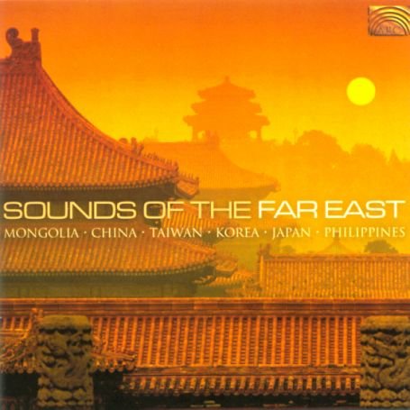 Cover for Sounds Of The Far East (CD) (2003)