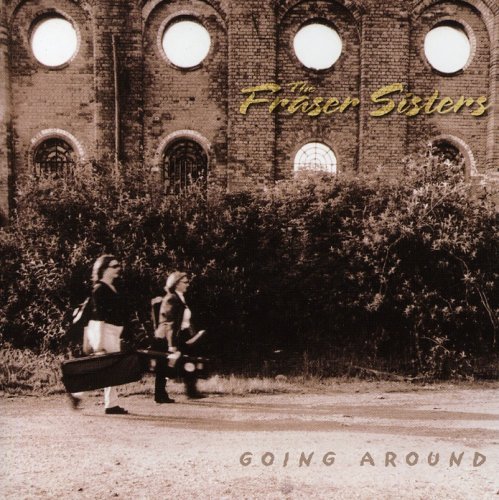 Cover for Fraser Sisters · Going Around (CD) (2008)