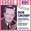 Camel Caravan Broadcasts 1940 feat. Mildred Bailey&Muggsy Spanier - Bob Crosby - Musikk - Jazzband Records - 5020957215925 - 3. juni 2009