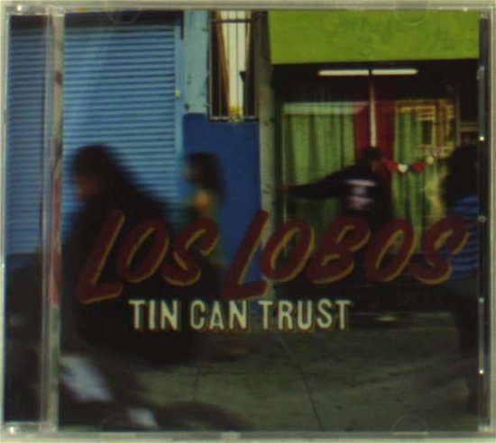 Cover for Los Lobos · Tin Can Trust (CD) (2012)