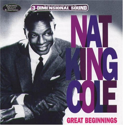 Cover for Nat King Cole · Great Beginnings (CD) (1996)