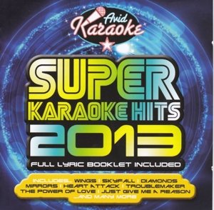 Super Karaoke Hits 2013 - Aa.vv. - Música - AVID - 5022810309925 - 21 de octubre de 2013