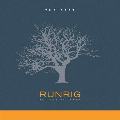 The Best - A 30 Year Journey - Runrig - Musik - RIDGE - 5024545355925 - 19. September 2005