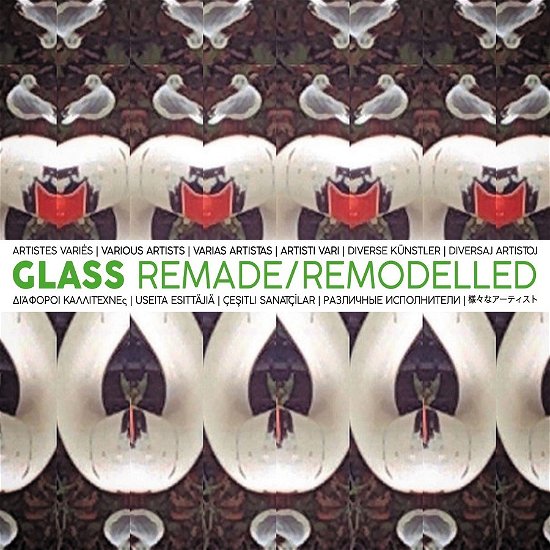 Glass Remade / Remodelled (CD) (2023)