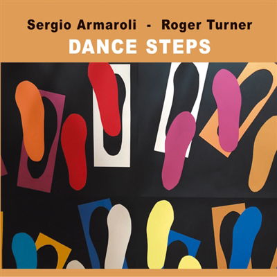 Cover for Sergio Armaroli / Roger Turner · Dance Steps (CD) (2023)