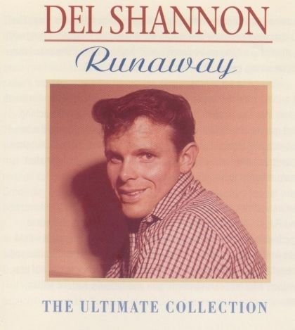 Cover for Del Shannon · Runaway - the Ultimate Coll. (CD) (1997)