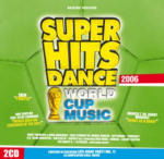 Superhits Dance 2006 World Cup - V/A - Musique - EDEL - 5033197415925 - 16 juin 2006