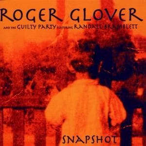 Cover for Glover, Roger &amp; Friends · Roger Glover - Snapshot (CD) (2005)