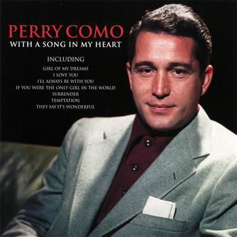 Cover for Perry Como · With A Song In My Heart (CD) (2019)