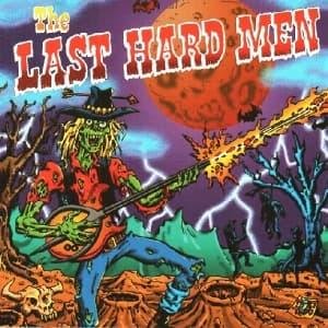 Last Hard men - Last Hard men - Musiikki - SPITFIRE - 5036369503925 - tiistai 16. syyskuuta 2008