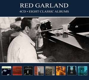 Eight Classic Albums - Red Garland - Musik - REEL TO REEL - 5036408215925 - 6. september 2019