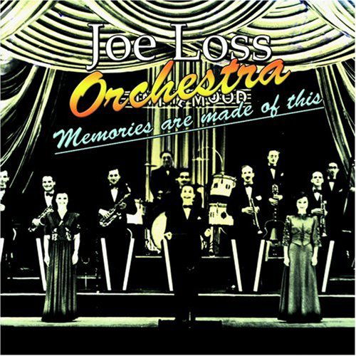 Memories Are Made of This - Joe Orchestra Loss - Musik - HALLMARK - 5050457066925 - 14. maj 2007