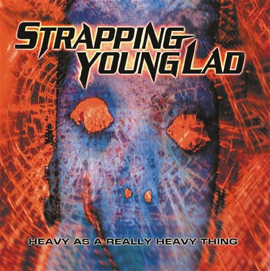Cover for Strapping Young Lad · Heavy As a Really Heavy Thing (CD) (2006)
