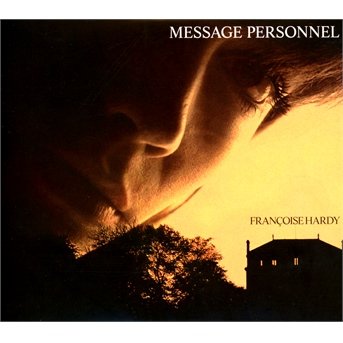 Cover for Francoise Hardy · Message Personnel (CD) [Anniversary Deluxe edition] (2013)