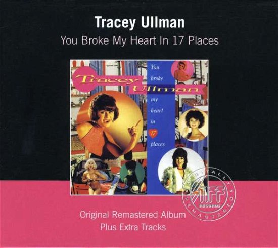 Cover for Tracey Ullman · You Broke My Heart in 17 Places (CD) (2007)