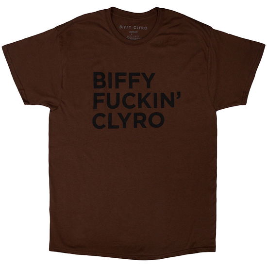 Biffy Clyro Unisex T-Shirt: Biffy Fucking Clyro - Biffy Clyro - Gadżety -  - 5056737285925 - 20 września 2024