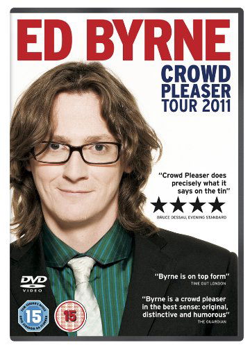 Cover for Ed Byrne - Crowd Pleaser · Ed Byrne  Crowd Pleaser (DVD) (2011)