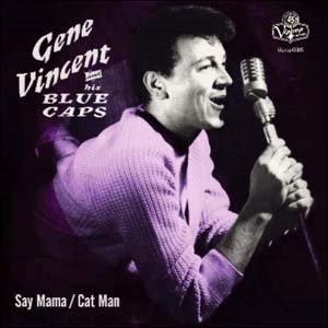 Cover for Vincent,gene &amp; His Blue Caps · Say Mama / Cat Man (7&quot;) (2018)