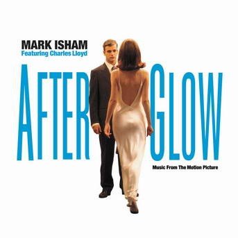 Cover for Mark Isham · Mark Isham - Afterglow (CD)