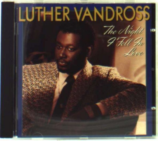 The Night I Fell In Love - Luther Vandross - Muziek - SONY MUSIC - 5099746248925 - 10 december 2008