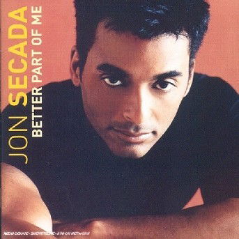 Secada Jon · Better Part of Me (CD) (2014)