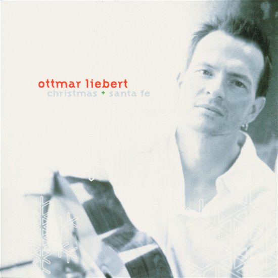 Cover for Ottmar Liebert · Ottmar Liebert-xmas + Santa Fe (CD)
