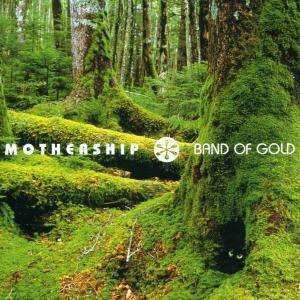 Band of Gold - Mothership - Music - Sony - 5099750195925 - 