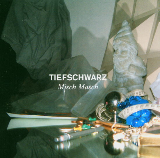 Tiefschwarz - Misch Masch - Tiefschwarz - Música - FINE MUSIC - 5099751891925 - 15 de agosto de 2018