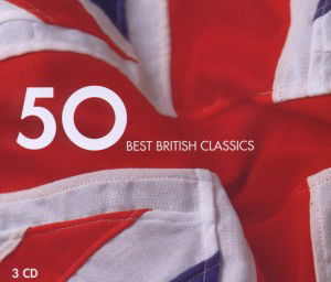 Cover for Various Artists · 50 Best British Classics (CD) (2012)