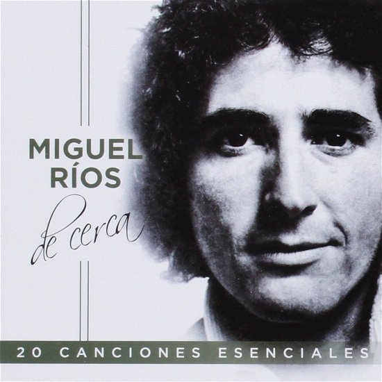 Miguel Rios De Cerca - Miguel Rios - Musiikki - PLG - 5099943133925 - torstai 3. heinäkuuta 2014