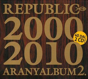 Cover for Republic · Aranyalbum 2 (CD)