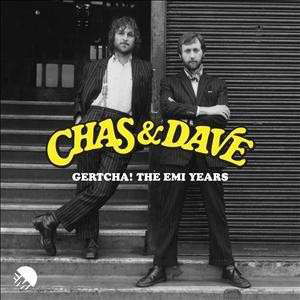 Gertcha! The Emi Years - Chas & Dave - Musique - EMI - 5099999389925 - 29 avril 2014