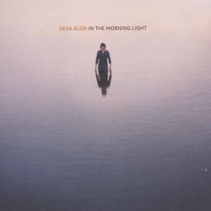 Geva Alon · In The Morning Light (CD) (2012)
