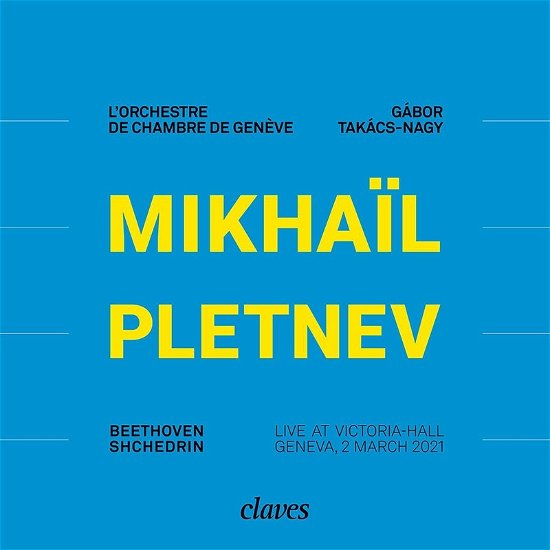 Cover for Michael Pletnev · Live At Victoria Hall: Beethoven / Shchedrin (CD) (2022)