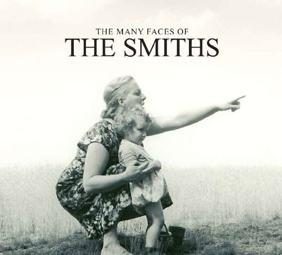 Many Faces Of The Smiths - The Smiths - Música - MUSIC BROKERS - 7798093719925 - 24 de novembro de 2017