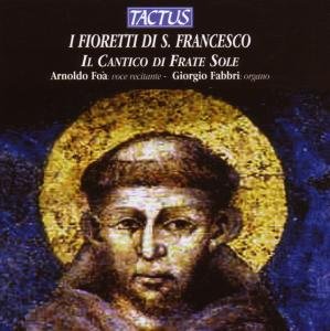 Arnoldo Foà Giorgio Fabbri - San Francesco Dassisi - Musikk - TACTUS - 8007194102925 - 2004