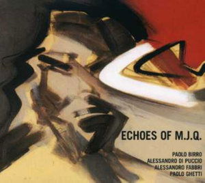 Cover for Birro / Di Puccio / Fabbri · Echoes of M.j.q. (CD) (2013)