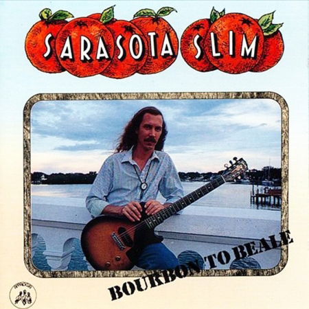 Sarasota Slim - Bourbon To Beale - Sarasota Slim - Musik - Appaloosa - 8012786006925 - 30. Juli 1990