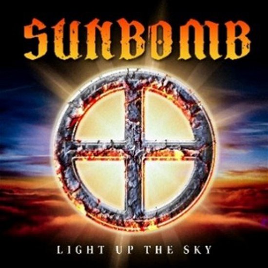 Cover for Sunbomb · Light Up the Sky (CD) (2024)